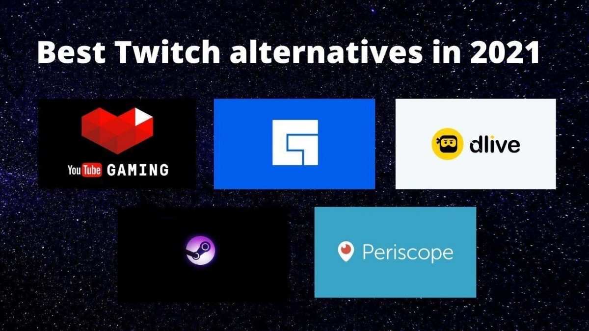 Best Twitch Alternatives in 2022 - Totally Worth it!