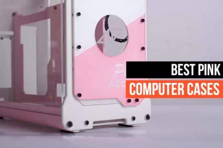 The 7 Best Pink PC Cases In 2022 Pink Computer Cases