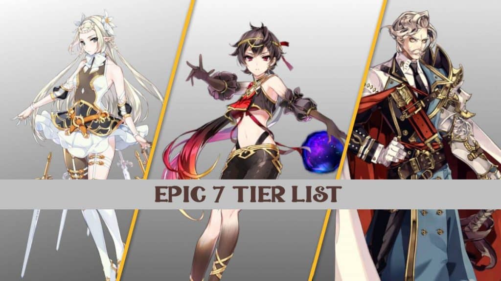 Epic 7 Tier List