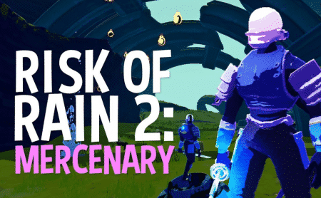 Mercenary In Risk of Rain 2