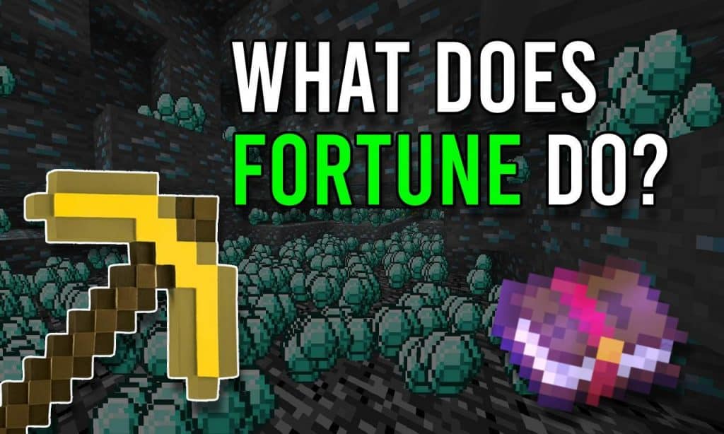 What Does Fortune Do in Minecraft