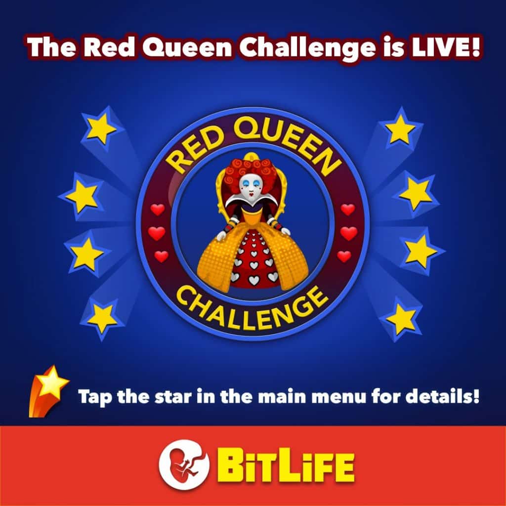 how to complete the red queen challenge in bitlife