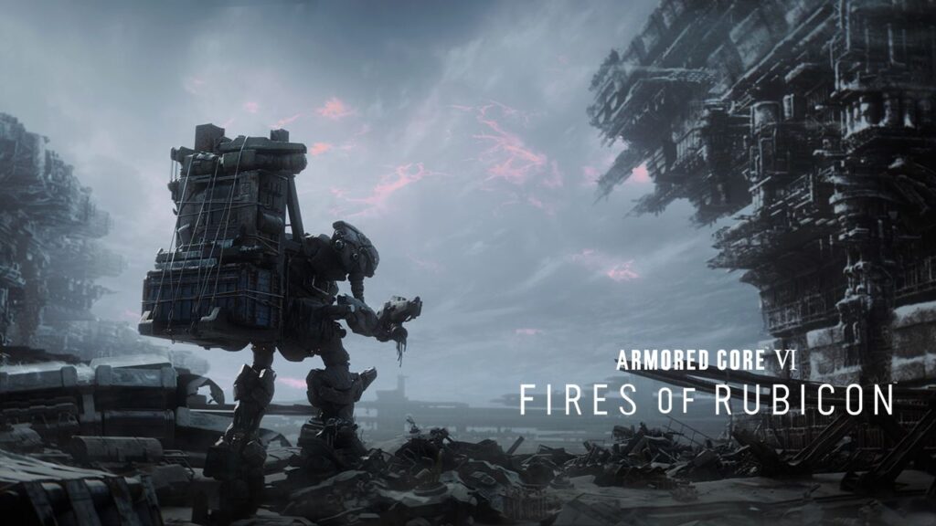 Armored Core 6 Fires of Rubicon