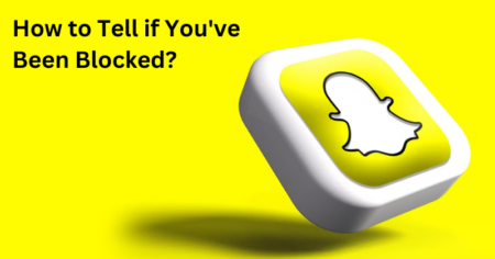 Snapchat 101: How to Tell if You’ve Been Blocked How to Tell if You've Been Blocked