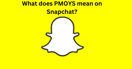 What Does the Term PMOYS Mean on Snapchat? What does PMOYS mean on Snapchat